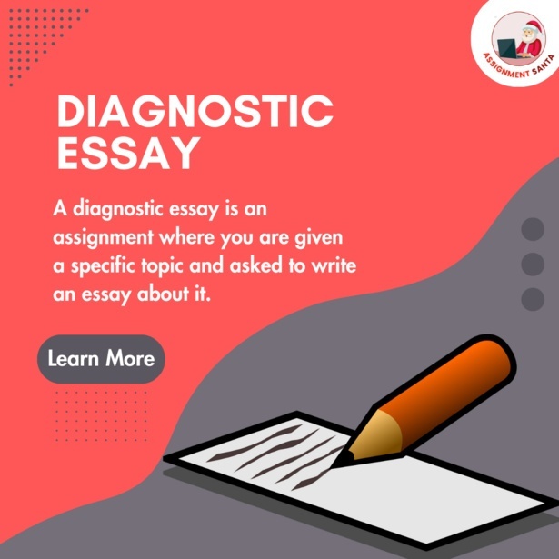 How_to_Write_a_Diagnostic_Essay by Assignment santa Defolio